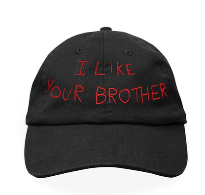 I Like Your Brother