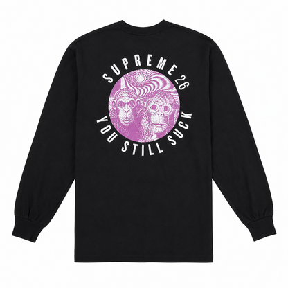 You Still S**k Long Sleeve Tee Black
