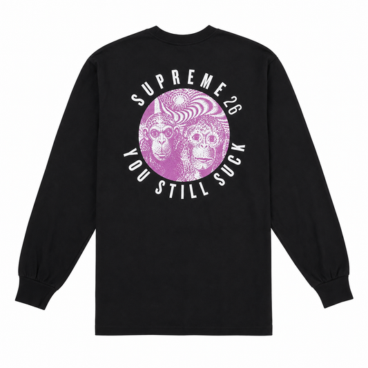 You Still S**k Long Sleeve Tee Black